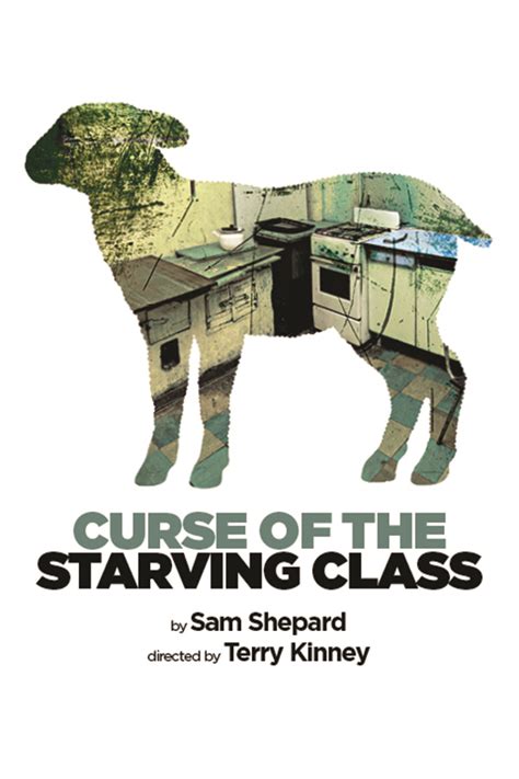 Open Caption Performance Curse Of The Starving Class By Sam Shepard