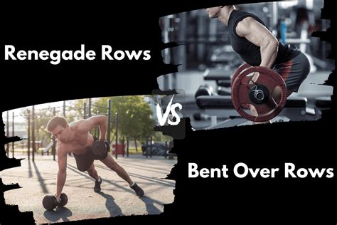 Renegade Row Vs Bent Over Row Differences And Benefits Horton Barbell