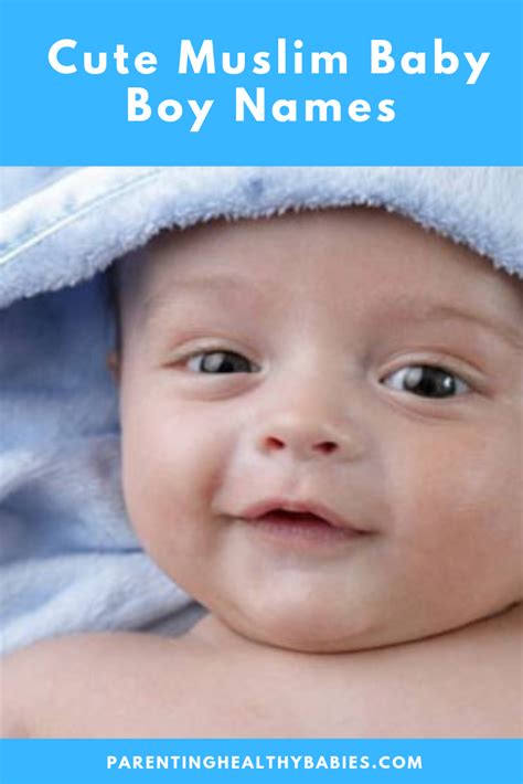250 Unique Muslim Baby Boy Names With Meanings Artofit