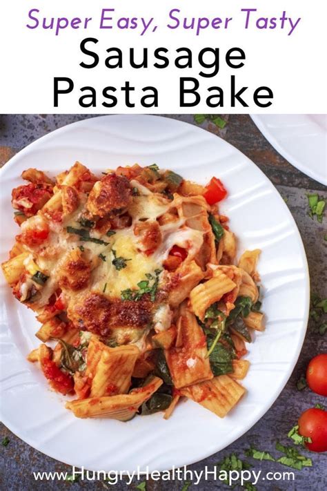 Sausage Pasta Bake Recipe Healthy Italian Recipes Vegetarian