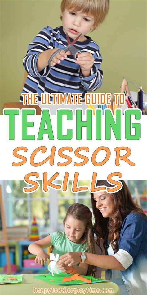 The Ultimate Guide To Teaching Scissor Skills Happy Toddler Playtime