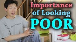 Importance of Looking Poor | BeatTheBush