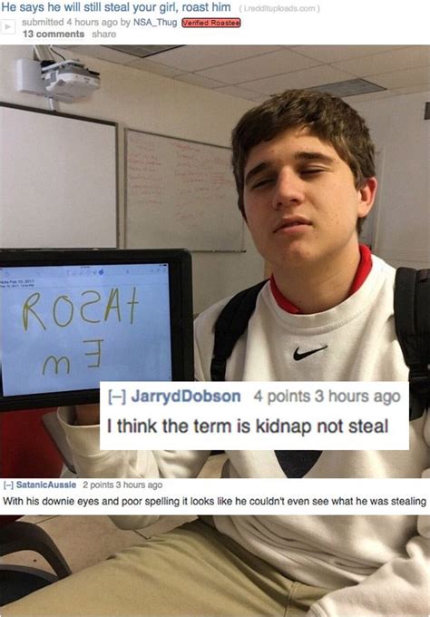 Rroastme 31 Brutal Roasts That Left A Serious Burn Funny Roasts