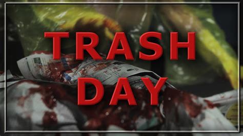 Trash Day Youtube