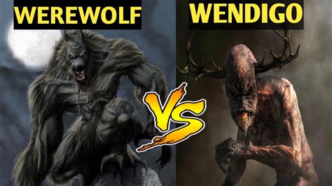 Wendigo Vs Werewolf Backstory And Origin Power And Abilities