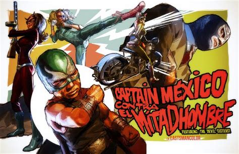 Captain Mexico By Cosmitron Mexico Comic Art Mexico Style