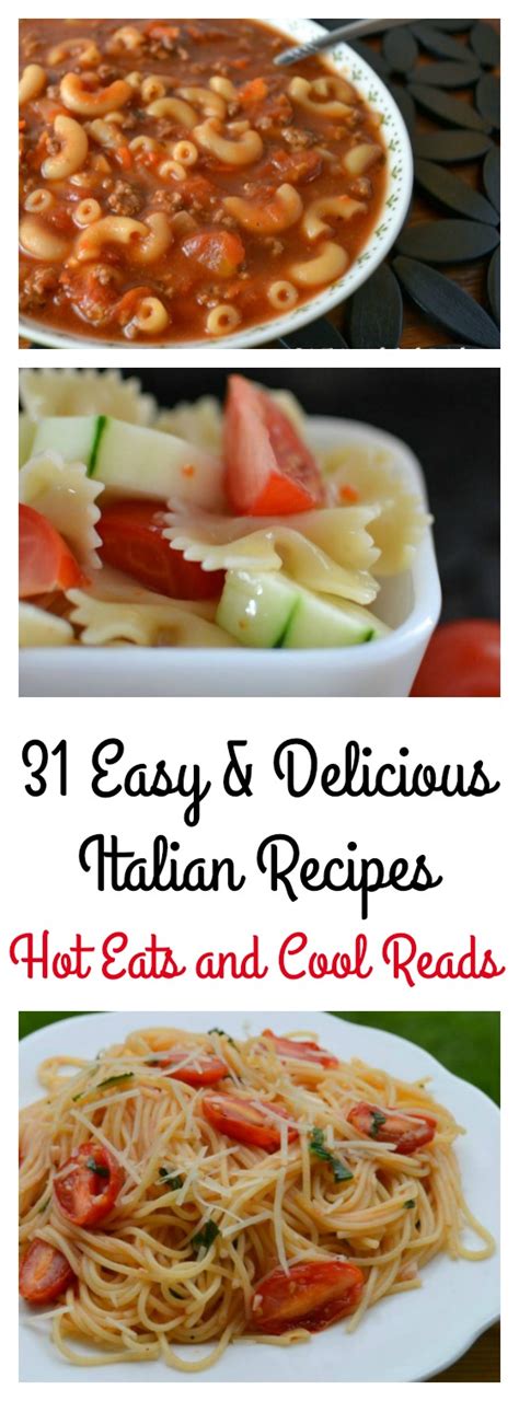 Hot Eats And Cool Reads 31 Easy And Delicious Italian Recipes