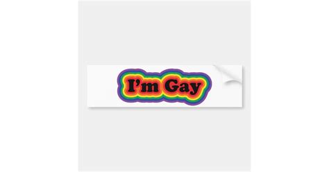 I M Gay Bumper Sticker Zazzle