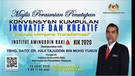 Institut aminuddin baki is the main educational management institute in malaysia. MAJLIS PENUTUP KIK PERINGKAT INSTITUT AMINUDDIN BAKI 2020 ...