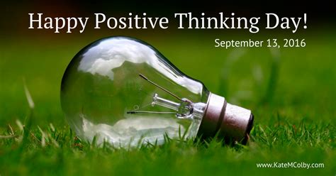 Happy Positive Thinking Day Kate M Colby