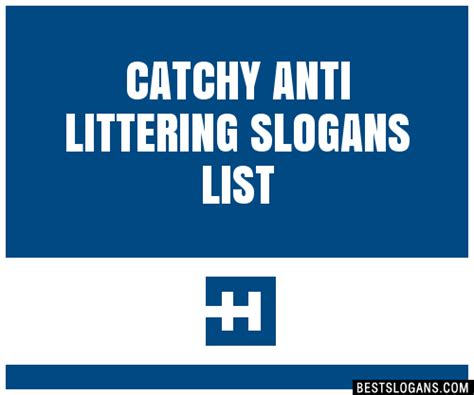 100 Catchy Anti Littering Slogans 2024 Generator Phrases Taglines