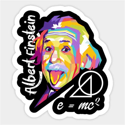 Albert Einstein Popart Albert Einstein Sticker Teepublic Au