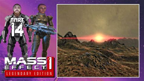 Edolus And Sharjila Mass Effect 1 Legendary Edition Part 14 Blind