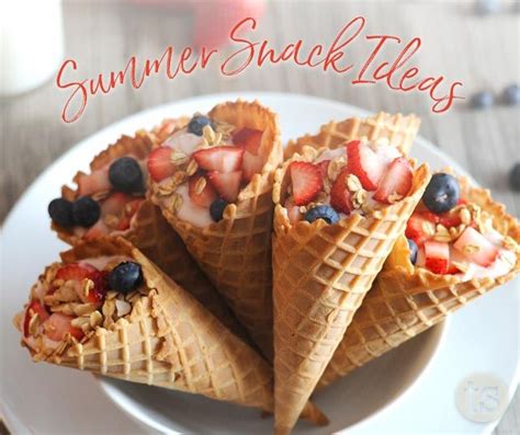 Summer And Snacking Go Together Mix Up Quick Simple And Wholesome
