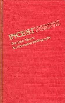 Incest The Last Taboo An Annotated Book By Rick Rubin