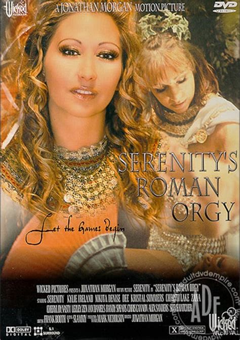 Serenitys Roman Orgy 2001 Videos On Demand Adult Dvd Empire
