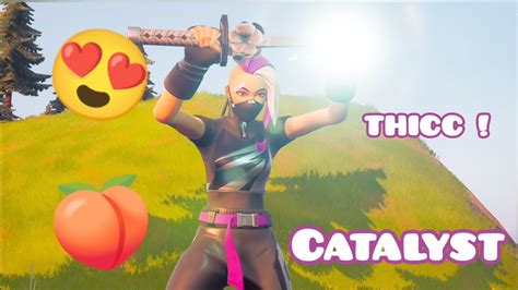 Catalyst Is Thicc Fortnite Booty Showcase Youtube