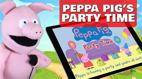 Peppa Pigs Party Time Birthday App For Kids Review And Gameplay