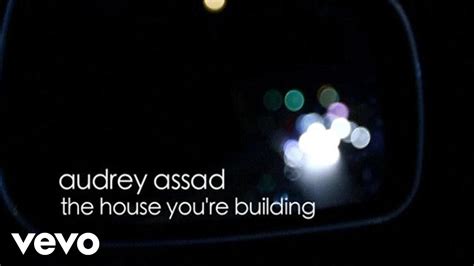 Audrey Assad The Making Of The House Youre Building Epk Youtube