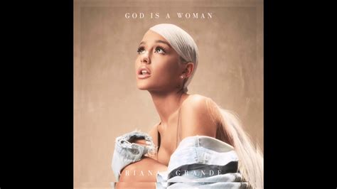 Ariana Grande God Is A Woman Official Audio Dl Youtube