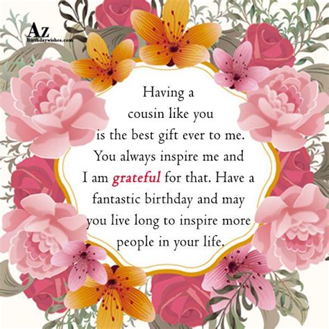 Cousin, on your birthday i wish you to continue moving forward so. Birthday Wishes For Cousin - Page 29