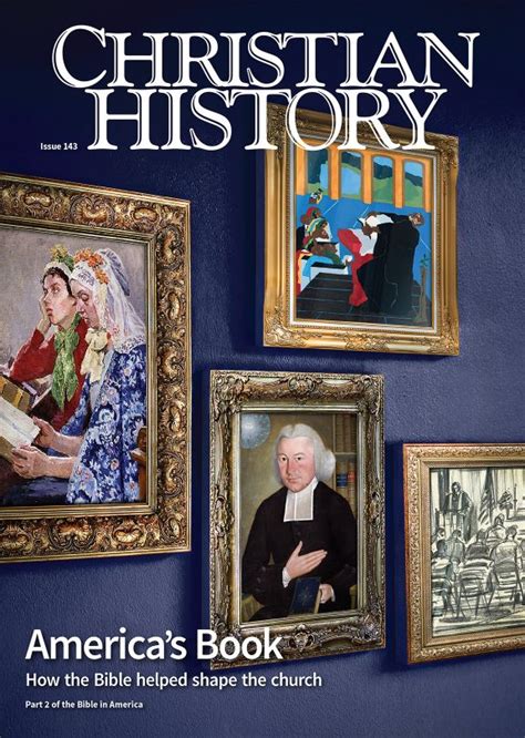 Christian History Magazine 143 Americas Book How The Bible Helped