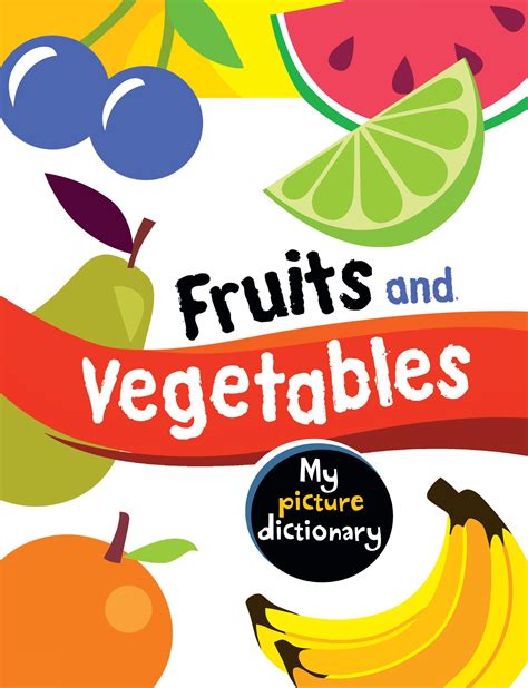 Buy My Picture Dictionary— Fruits And Vegetables Book At Discount Price