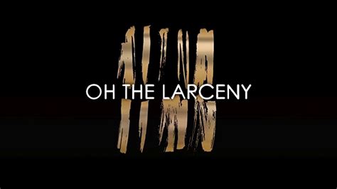 oh the larceny man on a mission hd 720 youtube