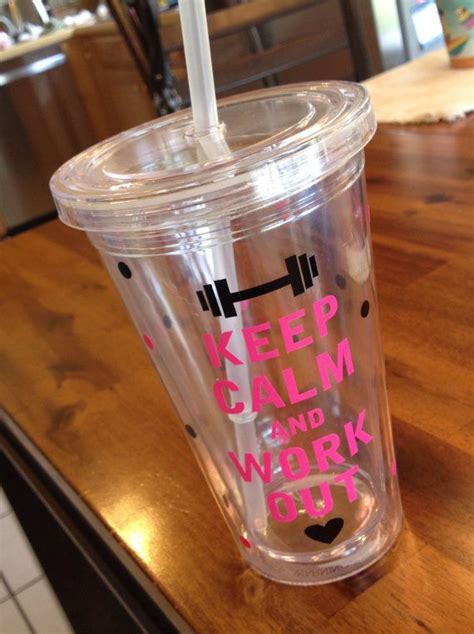 Keep Calm And Work Out Cute Tumbler Cup With By Thestickergirl 1000