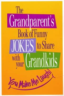 Do you have a date for valentine's day? The Grandparents Book of Funny Jokes to Share with Your ...