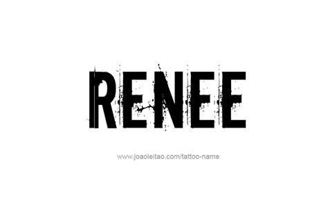 Renee Name Tattoo Designs