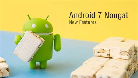 Android Nougat 70 New Features
