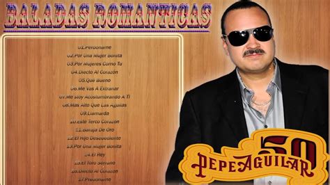 Pepe Aguilar Sus Grandes Exitos Las Mejores Canciones De Pepe