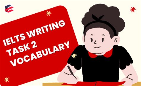 Ielts Writing Task 2 Vocabulary Advanced Words For Learners