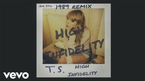 High Infidelity 1989 Version Taylor Swift Youtube