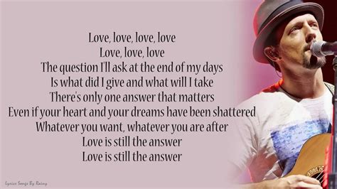 Jason Mraz Love Is Still The Answer Lyrics Songs Youtube