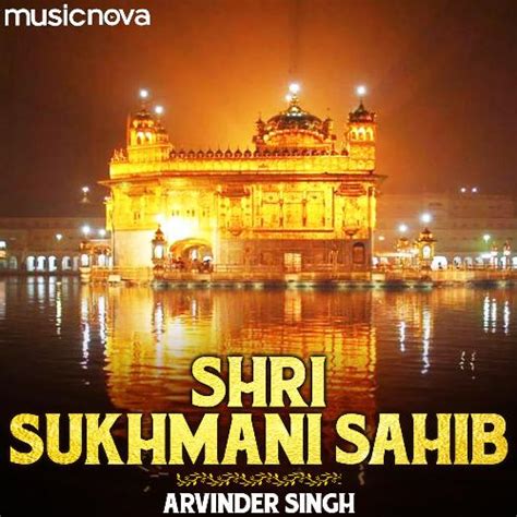 Shri Sukhmani Sahib Path By Arvinder Singh Song Download From Shri