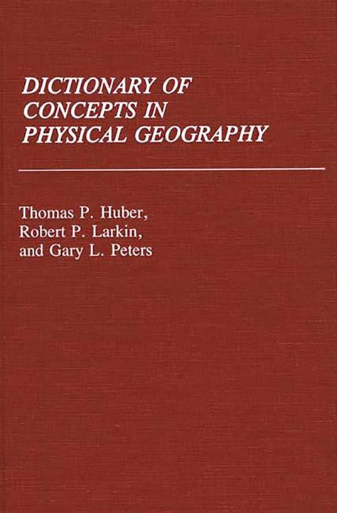 Dictionary Of Concepts In Physical Geography Reference Sources For