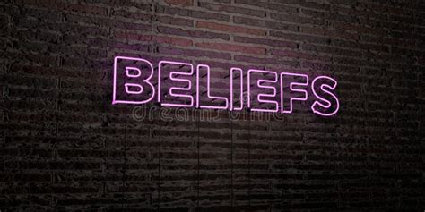 Beliefs Realistic Neon Sign On Brick Wall Background 3d Rendered