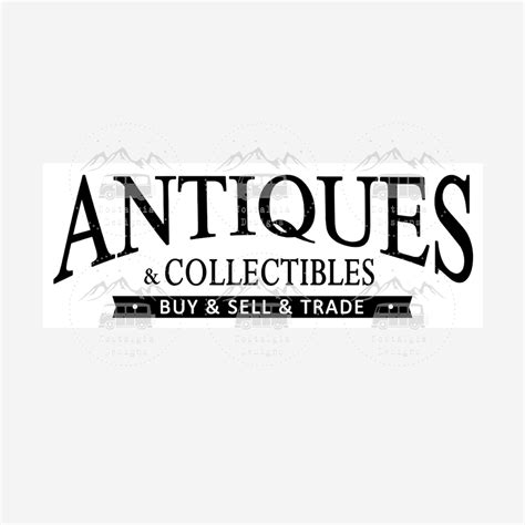 Antiques And Collectibles Sign Svg Vintage Antiques Store Svg Etsy