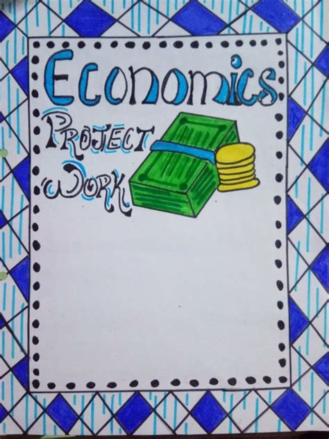 Border Design For Economics Project Economics Project Classroom