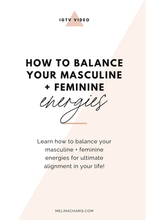 How To Balance Your Masculine Feminine Energies Feminine Energy