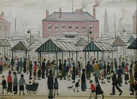 Lowry's oil paintings were originally impressionistic and dark in tone but d. L.S.Lowry, Lowry, original, Market Scene