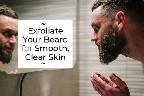 How To Exfoliate Your Beard 4 Quick And Easy Steps Bald And Beards