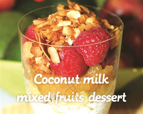 Coconut Milk And Mixed Fruits Dessert Asana International Yoga Journal