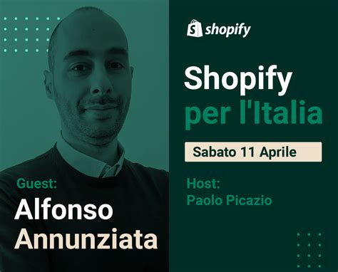 Shopify Per Litalia Ecommerce E Sud Italia Alfonso Annunziata