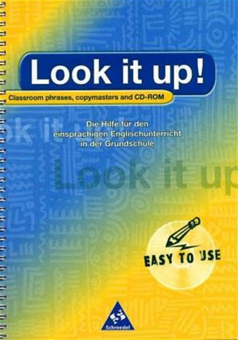 Die classroom phrases dieses pakets schaffen abhilfe. Look it up! - Classroom phrases, copymasters and CD- Rom ...
