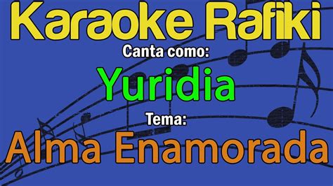 Yuridia Alma Enamorada Karaoke Demo Youtube