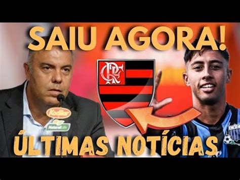 Urgente Viu Essa Ltimas Not Cias Do Flamengo Novo Refor O Para A