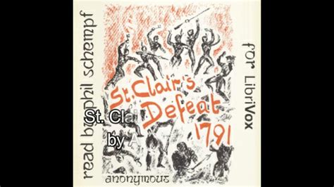 St Clairs Defeat 1791 Unknown Audiobook Youtube